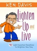 Cover: Lighten up and Live - BroadStreet Publishing