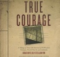 Cover: True Courage Lib/E - MADE FOR SUCCESS