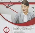 Cover: Managing Time and Thriving Under Stress Lib/E - MADE FOR SUCCESS