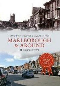 Enlarge image Cover: Marlborough & Around Through Time - Amberley Publishing