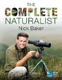 Cover: The Complete Naturalist - Bloomsbury Natural History