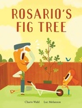 Cover: Rosario's Fig Tree - Groundwood Books Ltd ,Canada