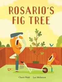 Enlarge image Cover: Rosario's Fig Tree - Groundwood Books Ltd ,Canada