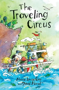 Enlarge image Cover: The Traveling Circus - Groundwood Books Ltd ,Canada