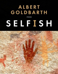 Enlarge image Cover: Selfish - Graywolf Press,U.S.