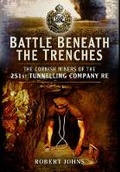 Cover: Battle Beneath the Trenches - Pen & Sword Military