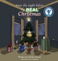 Cover: Twas the night before the REAL Christmas - Xulon Press