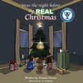 Cover: Twas the night before the REAL Christmas - Xulon Press