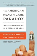 Cover: The American Health Care Paradox - PublicAffairs,U.S.