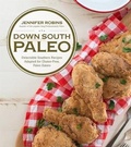 Cover: Down South Paleo - Page Street Publishing Co.