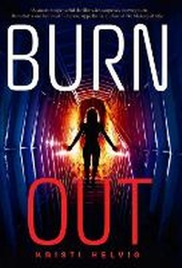 Enlarge image Cover: Burn Out - Egmont USA
