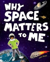 Enlarge image Cover: Why Space Matters to Me - Egmont USA