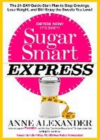 Enlarge image Cover: Sugar Smart Express - Rodale Press Inc.