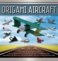 Enlarge image Cover: Origami Aircraft - Thunder Bay Press