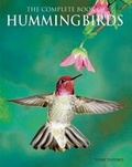 Cover: The Complete Book of Hummingbirds - Thunder Bay Press