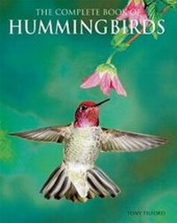 Enlarge image Cover: The Complete Book of Hummingbirds - Thunder Bay Press