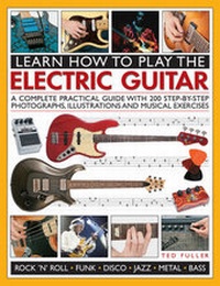 Enlarge image Cover: Learn How to Play the Electric Guitar - Southwater
