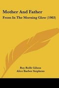 Cover: Mother And Father - Kessinger Publishing