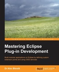Cover: Mastering Eclipse Plug-In Development - Packt Publishing