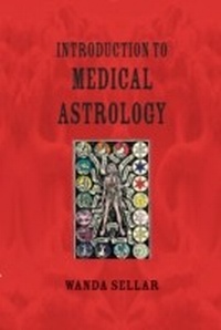 Enlarge image Cover: Introduction to Medical Astrology - The Wessex Astrologer Ltd