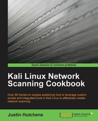 Enlarge image Cover: KALI LINUX NETWORK SCANNING COOKBOOK - Packt Publishing