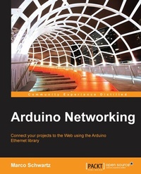 Enlarge image Cover: Arduino Networking - Packt Publishing