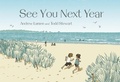 Cover: See You Next Year - Owlkids Books Inc.