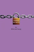 Cover: Family Secrets - Westry Wingate Group, Incorporated