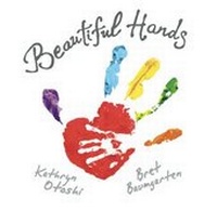 Enlarge image Cover: Beautiful Hands - Goosebottom Books Llc