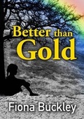 Cover: Better Than Gold - Emu Ink