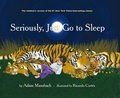 Cover: Seriously, Just Go to Sleep - Akashic Books, Ltd.
