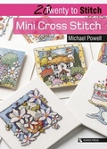 Cover: 20 to Stitch: Mini Cross Stitch - Search Press