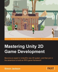 Enlarge image Cover: Mastering Unity 2D Game Development - Packt Publishing