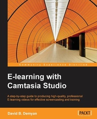 Abbildung von: E-Learning with Camtasia Studio - Packt Publishing