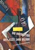 Cover: Die Revolution entl&auml;sst ihre Bilder - Wienand