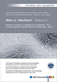 Enlarge image Cover: Man vs. Machine? - Volume 1 & Volume 2 - BDÜ Weiterbildungs- und Fachverlagsgesellschaft mbH