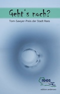 Cover: Geht's noch? - Tom-Sawyer-Preis der Stadt Rees - copy-us