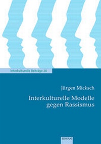 Enlarge image Cover: Interkulturelle Modelle gegen Rassismus - EB-Verlag