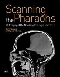 Enlarge image Cover: Scanning the Pharaohs - The American University in Cairo Press