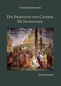 Cover: Die Praefatio von Ciceros De Inventione - utzverlag GmbH