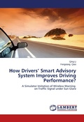 Cover: How Drivers' Smart Advisory System Improves Driving Performance? - LAP Lambert Academic Publishing