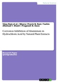 Cover: Corrosion Inhibition of Aluminium in Hydrochloric Acid by Natural Plant Extracts - GRIN Verlag