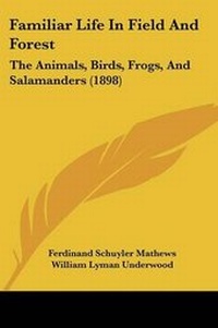 Abbildung von: Familiar Life In Field And Forest - Kessinger Publishing