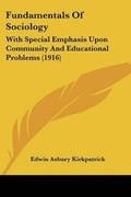Cover: Fundamentals Of Sociology - Kessinger Publishing