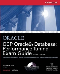 Enlarge image Cover: OCP Oracle9i Database: Performance Tuning Exam Guide - McGraw-Hill Education