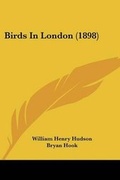 Cover: Birds In London (1898) - Kessinger Publishing