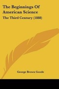 Cover: The Beginnings Of American Science - Kessinger Publishing