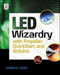 Enlarge image Cover: LED Wizardry with Propeller QuickStart and Arduino - McGraw-Hill Professional