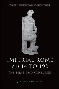 Enlarge image Cover: Imperial Rome Ad 14 to 192 - Edinburgh University Press
