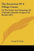Cover: The Excursion Of A Village Curate - Kessinger Publishing